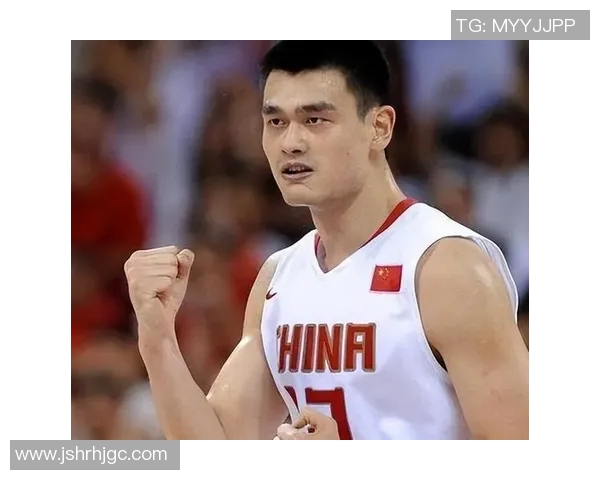 姚明无极尊的传奇人生与篮球精神的完美结合探索